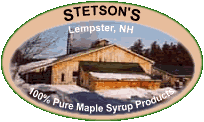 Stetson's 100% Pure Maple Syrup Products, P.O. Box 53, Goshen, NH 03752, Phone: 603-863-4723